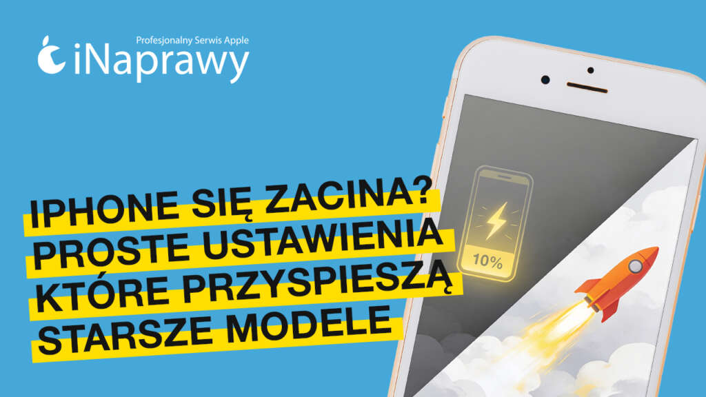 Proste ustawienia, które przyspieszą starsze modele iPhone bez wizyty w serwisie